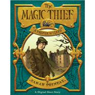 The Magic Thief: A Proper Wizard