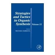 Strategies and Tactics in Organic Synthesis