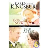 Even Now / Ever After