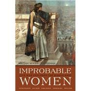 Improbable Women: Five Who Explored the Middle East