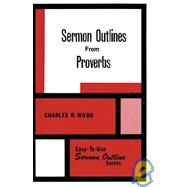 Sermon Outlines from Proverbs