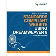 Build Your Own Standards Compliant Website With Dreamweaver 8