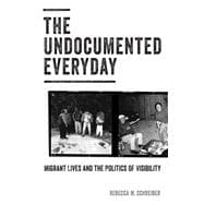 The Undocumented Everyday