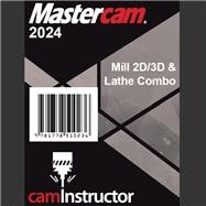 Mastercam 2024 - Mill 2D & 3D & Lathe Training Guide Combo