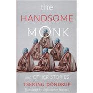 The Handsome Monk and Other Stories
