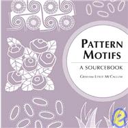 Pattern Motifs A Sourcebook