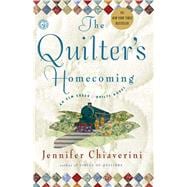 The Quilter's Homecoming An Elm Creek Quilts Novel