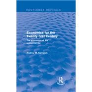 Revival: Economics for the Twenty-first Century: The Economics of the Economist-fox (2001): The Economics of the Economist-fox