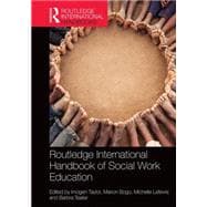 Routledge International Handbook of Social Work Education