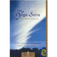 The Yoga-Sutra of Patanjali A New Translation with Commentary