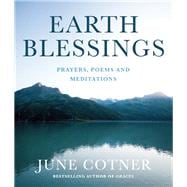 Earth Blessings Prayers, Poems and Meditations