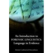 An Introduction to Forensic Linguistics: Language in Evidence