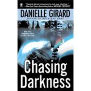 Chasing Darkness