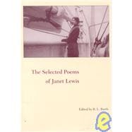 The Selected Poems of Janet Lewis
