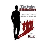 The Script: A Mafia Story