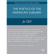 The Poetics of the American Suburbs