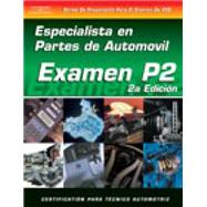 ASE Test Prep Series -- Spanish Version, 2E (P2) Automobile Parts Specialist