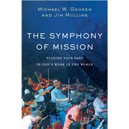 The Symphony of Mission