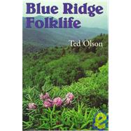 Blue Ridge Folklife