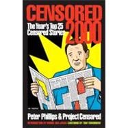 Censored 2000 The Year's Top 25 Censored Stories
