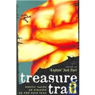 Treasure Trail : Erotic Tales of Pirates on the High Seas