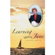 Learning from Jane : Touched by God, a Witness of Great Faith and Courage