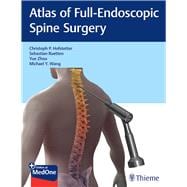 Atlas of Full-endoscopic Spine Surgery