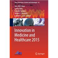 Innovation in Medicine and Healthcare 2015