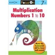 Kumon Focus on Multiplication: Number 1-10