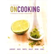 Oncooking: A Textbook of Culinary Fundamentals, Fifth Canadian Edition