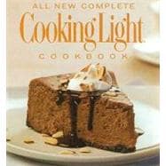 The All-New Complete Cooking Light Cookboook