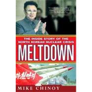 Meltdown : The Inside Story of the North Korean Nuclear Crisis