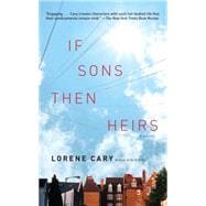 If Sons, Then Heirs A Novel