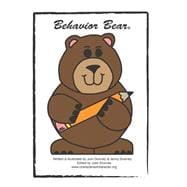 Behavior Bear