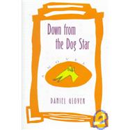Down from the Dog Star