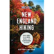 Moon New England Hiking Best Hikes plus Beer, Bites, and Campgrounds Nearby