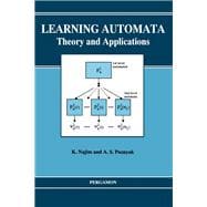 Learning Automata: Theory and Applications