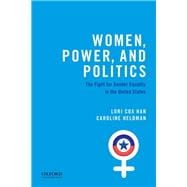 Women, Power, and Politics The Fight for Gender Equality in the United States