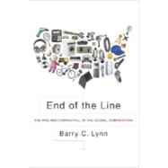 End of the Line : The Rise and Coming Fall of the Global Corporation