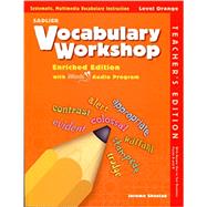 Vocabulary Workshop  Teacher's Edition  Level Orange, Grade 4