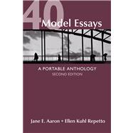 40 Model Essays : A Portable Anthology