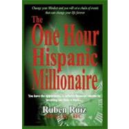 The One Hour Hispanic Millionaire
