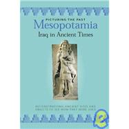 Mesopotamia : Iraq in Ancient Times
