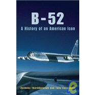 B-52: A History of an American Icon
