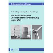 Innovationssysteme Und Wohlstandsentwicklung in Der Welt