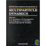 Proceedings of the Xxviii International Symposium on Multiparticle Dynamics