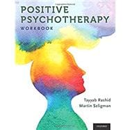 Positive Psychotherapy Workbook