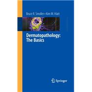 Dermatopathology: The Basics