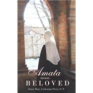 Amata Means Beloved