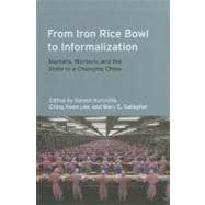 From Iron Rice Bowl to Informalization
